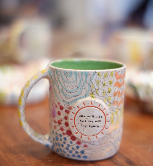 Sun will rise & we will try again (tall) ❤️🔥