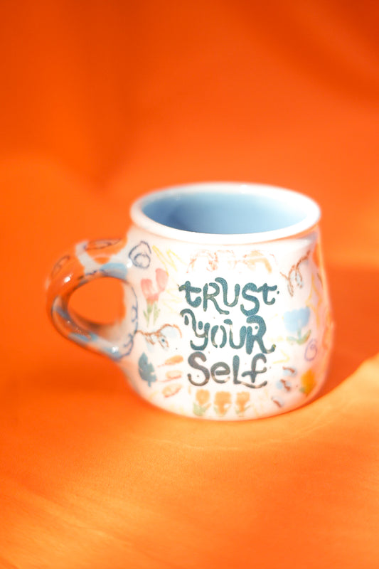 Trust yourself!