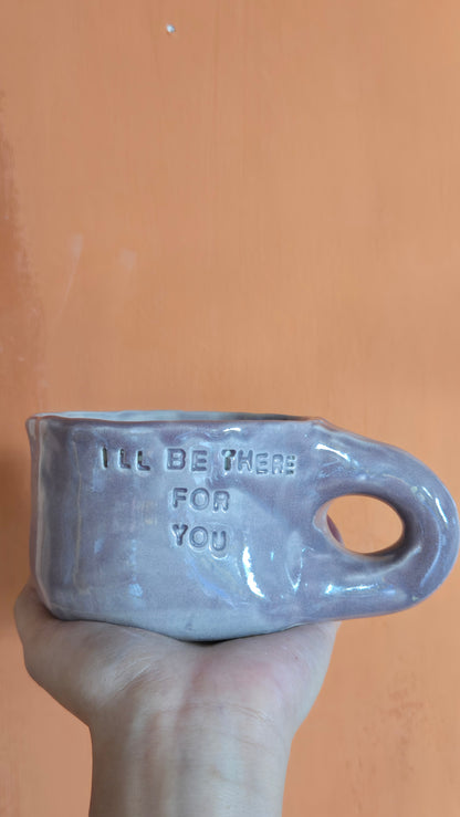 Friends Mug (I'll Be There For You)