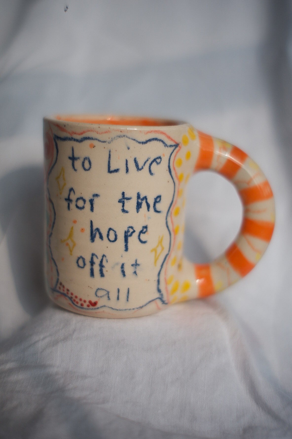 To live for the hope of it all (long live mug)